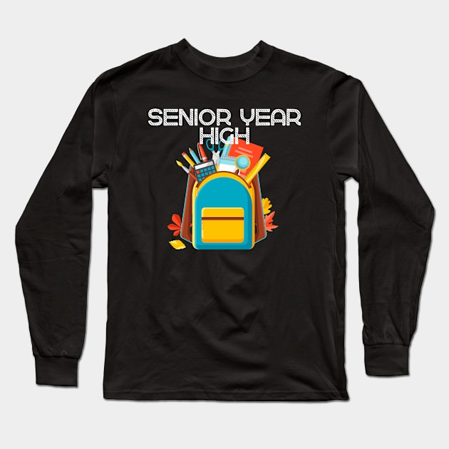 Senior year high Long Sleeve T-Shirt by iconking1234